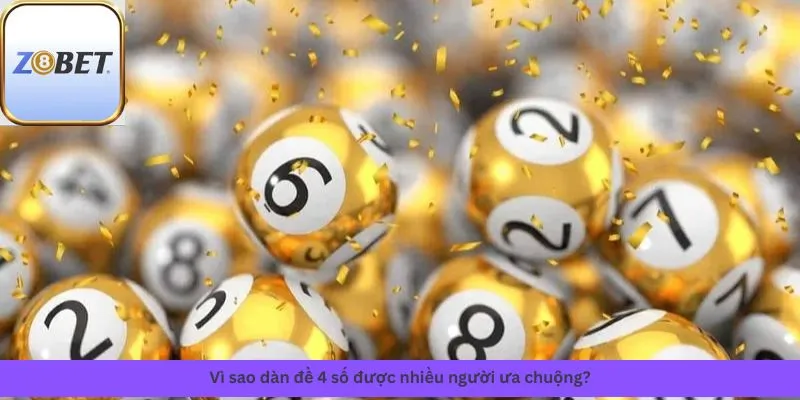 Dàn đề 4 số 2 Lý do được người chơi ưa chuộng