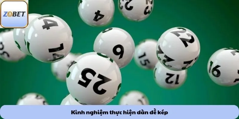 Dàn đề kép 3 Kinh nghiệm thực hiện dàn đề kép