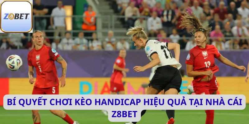 kèo Handicap 2 Kèo Handicap