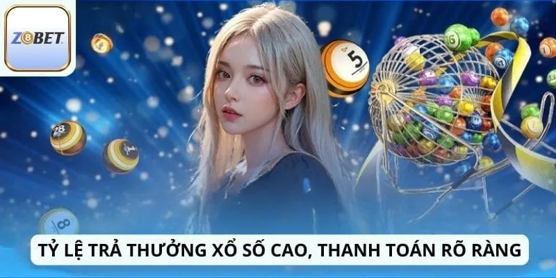 Tỷ lệ trả thưởng xổ số cao, thanh toán rõ ràng